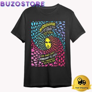 Microwave Tour At The Tabernacle In Atlanta GA On Febuary 15 2025 T Shirt