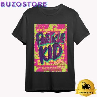 Particle Kid Tour In California On October 22 28 - 29 2024 T Shirt