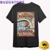 The Barking Spider Tour At Anita's Theatre In Thirroul NSW On October 2 2024 T Shirt