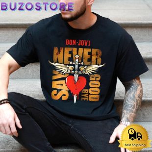 Bon Jovi Never Say Goodbye T Shirt