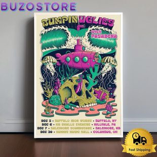 Bumpin Uglies Tour At 123 Pleasant Street In Morgantown WV On Janruary 30 2025 Poster Canvas