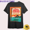 Dead Ahead Tour At Riviera Cancun, Mexico, Mexico City On Janruary 9-13, 2025 T Shirt