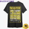 Dead Fish Tour At Audio Club In Sao Paulo Brazil On December 8, 2024 T Shirt