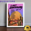 Last Dinosaurs announce 2025 US Tour Poster Canvas