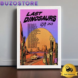 Last Dinosaurs announce 2025 US Tour Poster Canvas