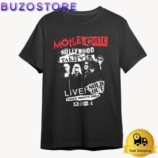 Motley Crue Hollywood Takeover T Shirt