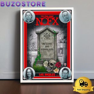 NOFX Final Show Los Angeles CA 2024 Poster Canvas