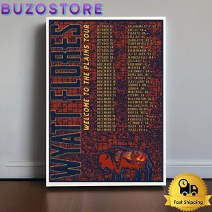 Wyatt Flores Welcome To The Plains Tour 2024 Poster Canvas