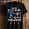 Blue Jays American League Champions 2025 Shirt