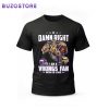 Damn Right I Am a Vikings Fan Win Or Lose Shirt