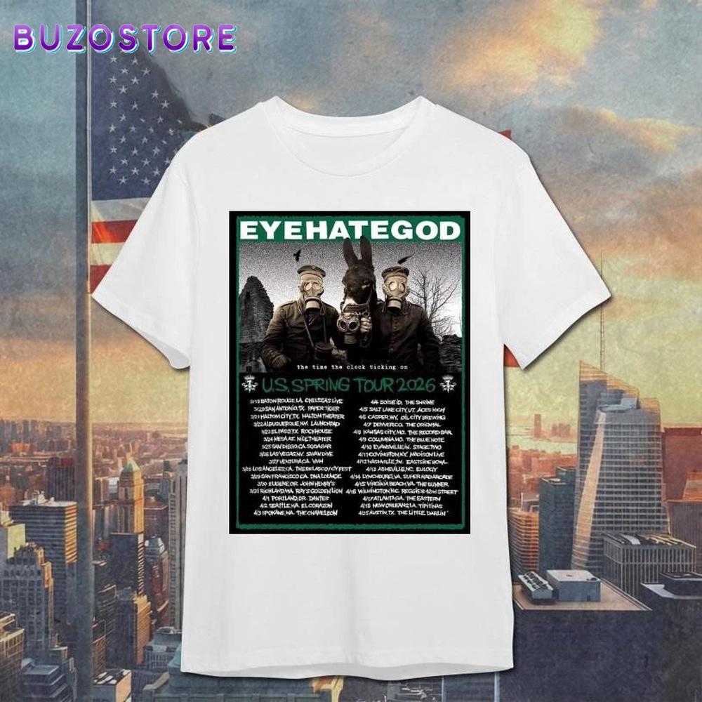 Eyehategod The Time The Clock Ticking On US Spring Tour 2026 Unisex T-Shirt