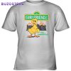 Girlfriends There Goes The Neighborhood New Unisex T-Shirt