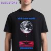 Pleasures Sick New World 2026 Las Vegas Unisex T-Shirt