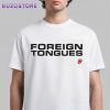 The Rolling Stones Foreign Tongues Unisex T-Shirt