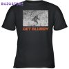 Blurry Creatures Get Blurry Unisex T-Shirt